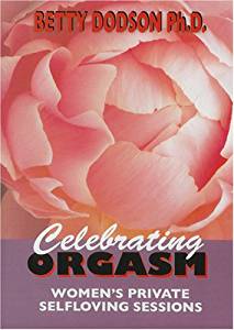 Celebrating Orgasm